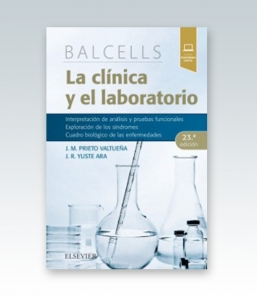 Balcells. La clínica y el laboratorio. 23ª Edición – 2019