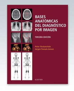 Bases anatómicas del diagnóstico por imagen. 3ª Edición