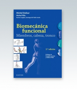 Biomecánica funcional. Miembros, cabeza, tronco. 2ª Edición – 2018