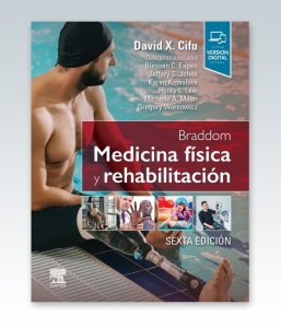 Braddom. Medicina física y rehabilitación. 6ª Edición – 2022