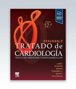 Braunwald. Tratado de cardiología. 12ª Edición – 2023