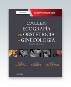 Callen. Ecografía en obstetricia y ginecología + ExpertConsult. 6ª Edición