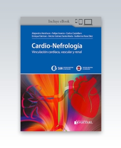 Cardio-Nefrología: Vinculación Cardíaca, Vascular y Renal. 1ª Edición – 2024