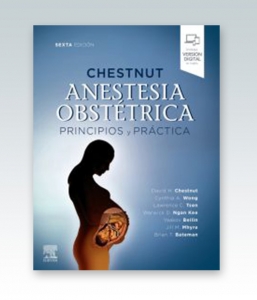 Chestnut. Anestesia obstétrica. Principios y práctica. 6ª Edición – 2020