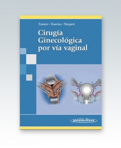 Cirugía Ginecológica por vía vaginal. Edición 2005. Cosson