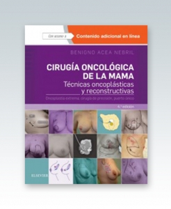 Cirugía oncológica de la mama: Técnicas oncoplásticas y reconstructivas. 4ª Edición – 2018