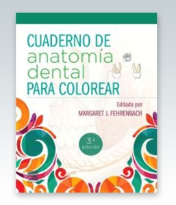 Cuaderno de anatomía dental para colorear. 3ª Edición – 2022