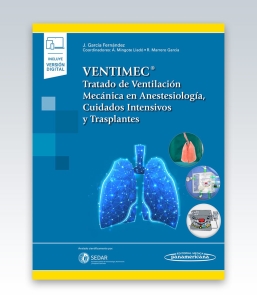 VENTIMEC. Tratado de Ventilación Mecánica en Anestesiología, Cuidados Intensivos y Trasplantes. 1ª Edición – 2023