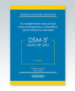 DSM-5® El Complemento Esencial del Manual Diagnóstico y Estadístico de los Trastornos Mentales