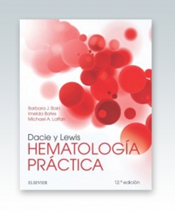 Dacie y Lewis. Hematología práctica. 12ª Edición