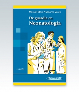 De Guardia en Neonatología. 3ª Edición – 2016