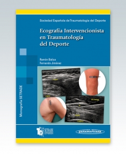 Ecografía Intervencionista en Traumatología del Deporte. (Monografías SETRADE)