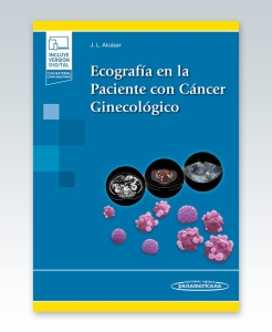 Ecografía en la Paciente con Cáncer Ginecológico. 1ª Edición – 2022