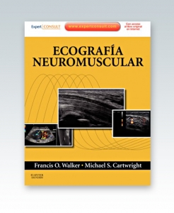 Ecografía neuromuscular + ExpertConsult. Edición 2012. Francis Walker