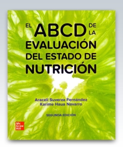 El Abcd De La Evaluación Del Estado De Nutrición. 2ª Edición – 2023