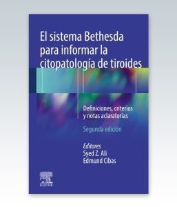 El sistema Bethesda para informar la citopatología de tiroides. 2ª Edición – 2021