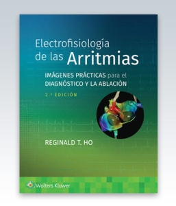 Electrofisiología de las arritmias. 2ª Edición – 2023