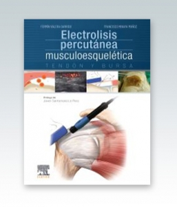 Electrolisis percutánea musculoesquelética. Tendón y bursa – 2020