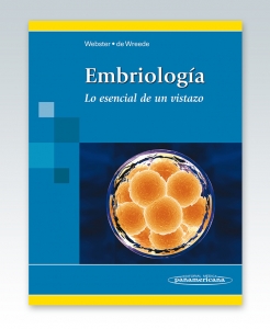 Embriología. Lo esencial de un vistazo. Edición 2013. Webster, de Wreede