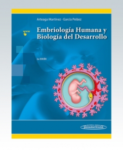 Embriología Humana y Biología del Desarrollo