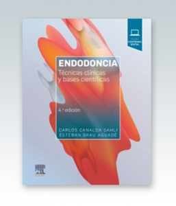 Endodoncia: Técnicas clínicas y bases científicas. 4ª Edición – 2019