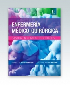 Enfermería médico-quirúrgica basada en planes de cuidado. 5ª Edición – 2020