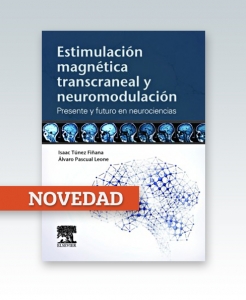 Estimulación magnética transcraneal y neuromodulación. Edición 2014.