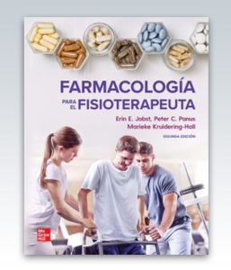 Farmacología para el Fisioterapeuta. 2ª Edición – 2022