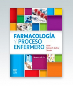 Farmacología y proceso enfermero. 9ª Edición – 2020