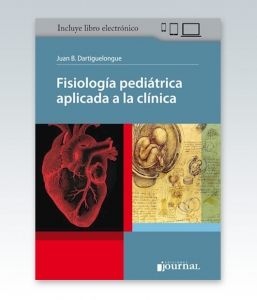 Fisiología pediátrica aplicada a la clínica. 1ª Edición – 2020