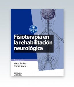 Fisioterapia en la rehabilitación neurológica . Tercera Edición – 2013. Stokes