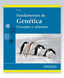 Fundamentos de Genética. Conceptos y relaciones. Edición 2011. Pierce