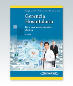 Gerencia Hospitalaria. Para una administración efectiva. 4ª Edición – 2016