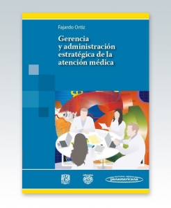 Gerencia y Administración Estratégica de la Atención Médica – 2015