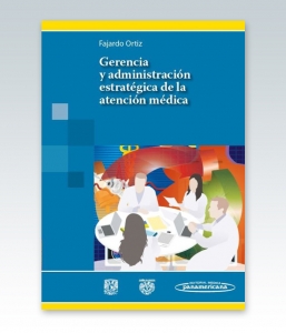 Gerencia y Administración Estratégica de la Atención Médica – 2015