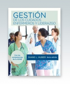 Gestión de los cuidados enfermeros y liderazgo. 6ª Edición – 2019