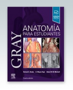 Gray. Anatomía para estudiantes. 4ª Edición – 2020