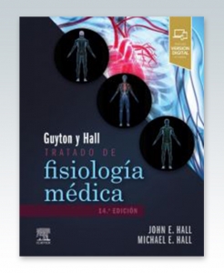 Guyton & Hall. Tratado de fisiología médica. 14ª Edición – 2021