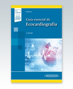 Guía Esencial de Ecocardiografía (incluye versión digital)