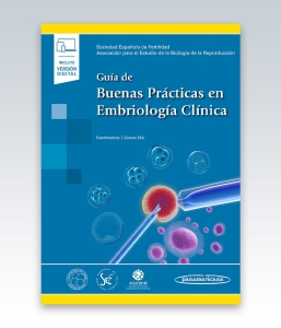 Guía de Buenas Prácticas en Embriología Clínica. 1ª Edición – 2023