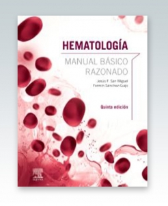 Hematología. Manual básico razonado. 5ª Edición – 2020