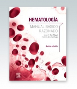 Hematología. Manual básico razonado. 5ª Edición – 2020