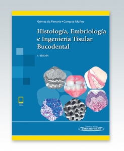 Histología, Embriología e Ingeniería Tisular Bucodental (incluye versión digital)