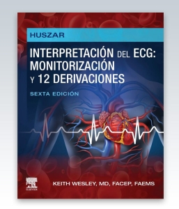 Huszar. Interpretación del ECG: monitorización y 12 derivaciones. 6ª Edición – 2023