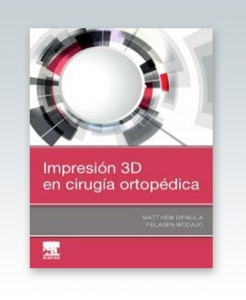 Impresión 3D en cirugía ortopédica – 2019