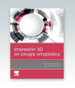 Impresión 3D en cirugía ortopédica – 2019