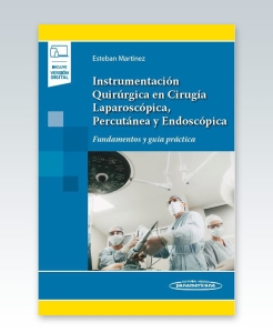 Instrumentación Quirúrgica en Cirugía Laparoscópica, Percutánea y Endoscópica. 1ª Edición – 2022