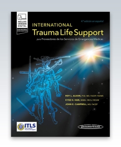 International Trauma Life Support para Proveedores de los Servicios de Emergencias Médicas. 4ª Edición – 2023