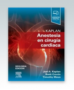 Kaplan. Anestesia en cirugía cardiaca. 2ª Edición – 2019