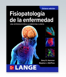LANGE. Fisiopatología de la enfermedad. 8ª Edición – 2019